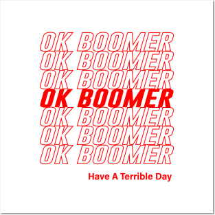 OK Boomer Have An Old School Day Posters and Art